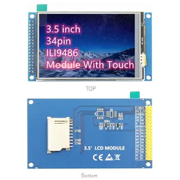 ILI9486 Drive IC 3,5-инчов 34-пинов инв 16 БИТА [HD] Новата TFT LCD модул от 320x480 сензорен екран с докосване