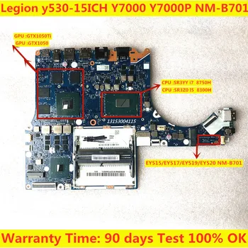 Дънна платка NM-B701 за лаптоп Lenovo Legion Y530-15ICH дънна Платка EY515/EY517/EY519/NM-B701 Процесор I5-8300HQ, GTX1050 GTX105TI-4G
